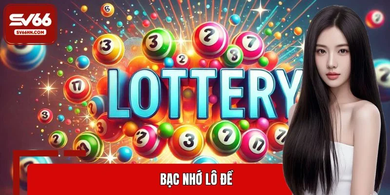 bạc nhớ lô đề