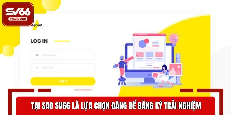Tại sao SV66 là lựa chọn đáng để đăng ký trải nghiệm