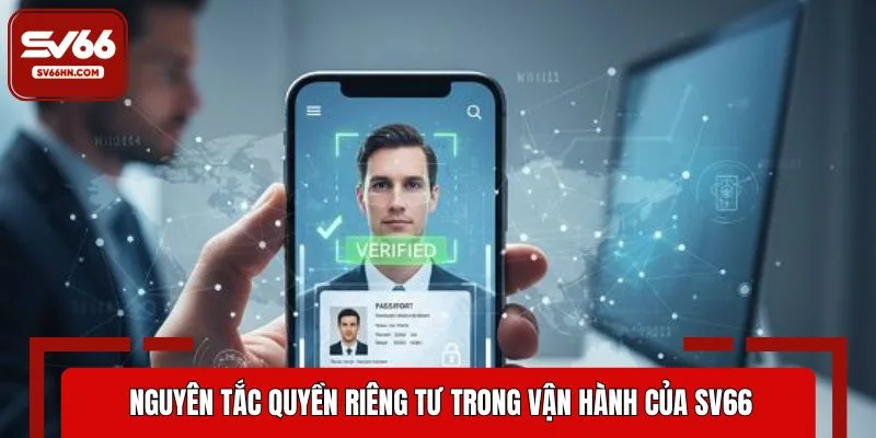 Nguyên tắc quyền riêng tư trong vận hành của SV66